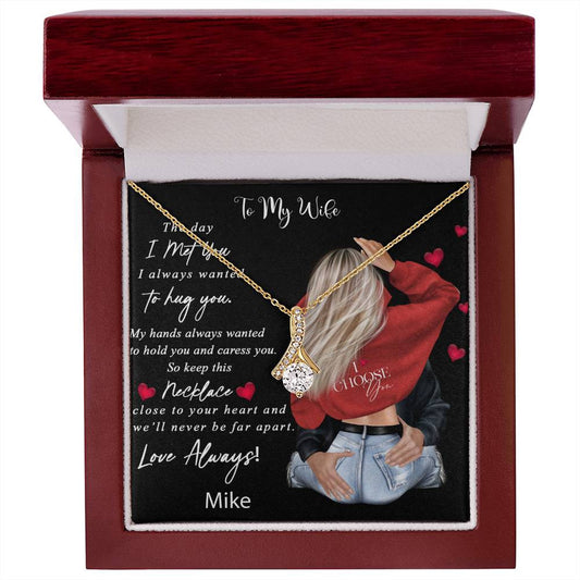 Alluring Beauty Necklace/ The Day I Met You I Always Wanted To Hug You