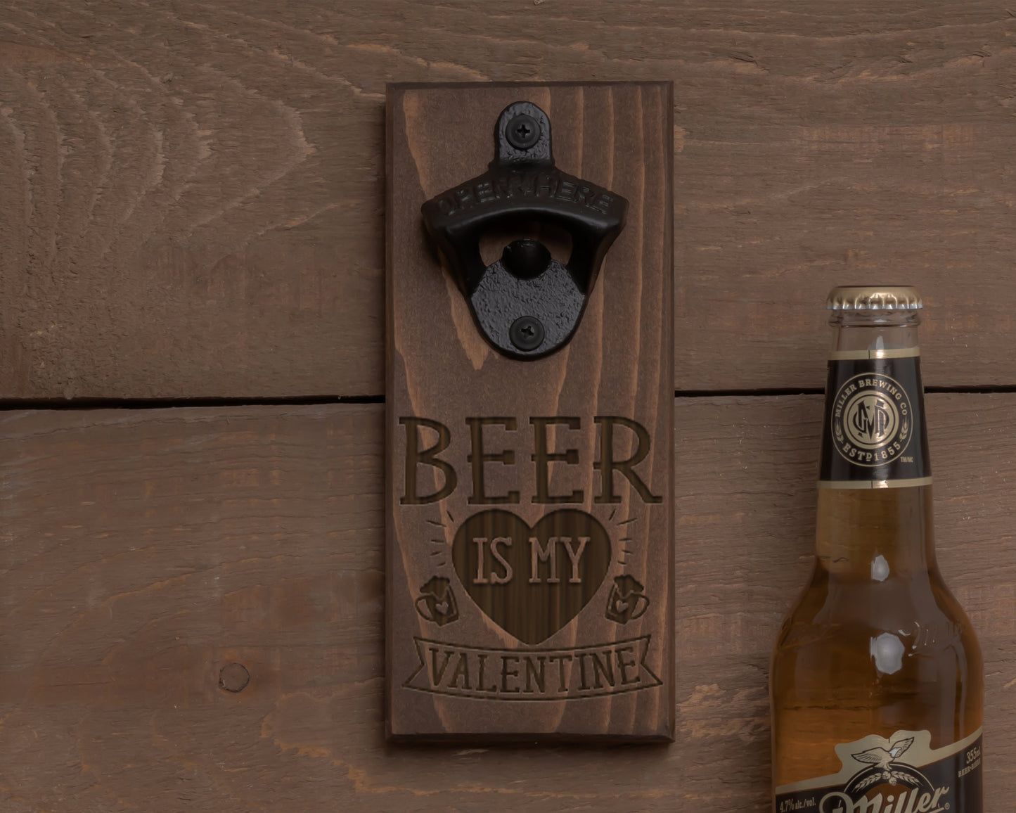 Valentine Wall Hanging Bottle Opener/ Personalized With Name/ Beer Is My Valentine/ Funny Beer Drinking Gift/ Man Cave Décor