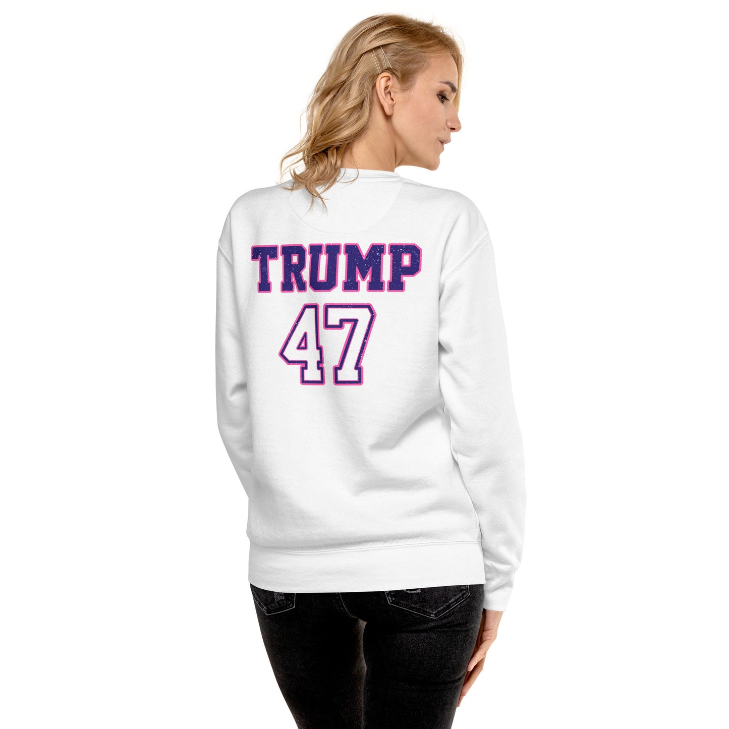 Trump 47 Unisex Premium Sweatshirt