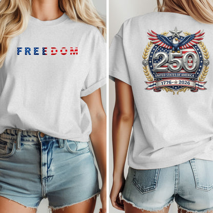 Freedom 250th Anniversary Shirt