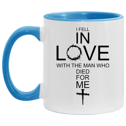 I Fell In Love With The Man Who Died For Me/ 11 and 15oz Color Handle Coffee Mug/ Christian Cross With The Crown Of Thorns/ Christian Gift