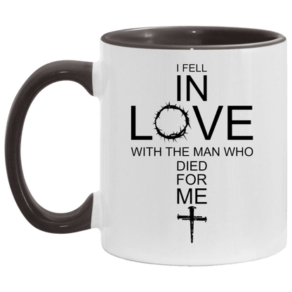 I Fell In Love With The Man Who Died For Me/ 11 and 15oz Color Handle Coffee Mug/ Christian Cross With The Crown Of Thorns/ Christian Gift