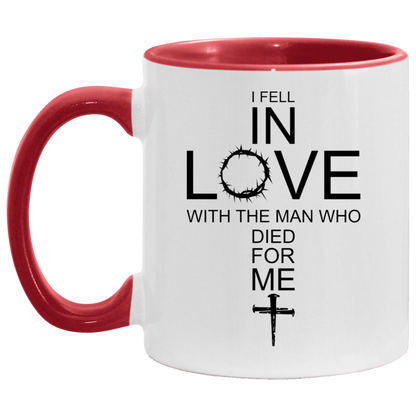 I Fell In Love With The Man Who Died For Me/ 11 and 15oz Color Handle Coffee Mug/ Christian Cross With The Crown Of Thorns/ Christian Gift