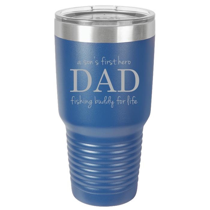 A Sons First Hero Fishing Buddy For Life Polar Camel 30oz Ringneck Laser Engraved Fishing Tumbler For Fishing Dad's, Birthday,  Father's Day