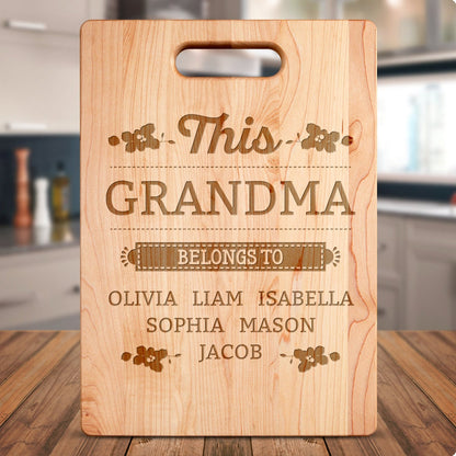 This Grandma Belongs To/Cutting Board/Gift For Grandma/Custom Personalized With GrandKids Names/Maple Wood Cutting Board