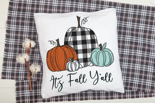 It's Fall Y'all Pillow Case