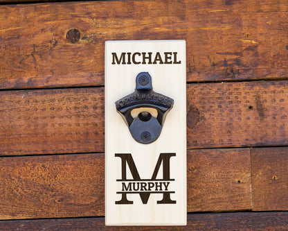 Wall Hanging Bottle Opener/ Personalized With Name/ Monogram Letter/ Man Cave Gift