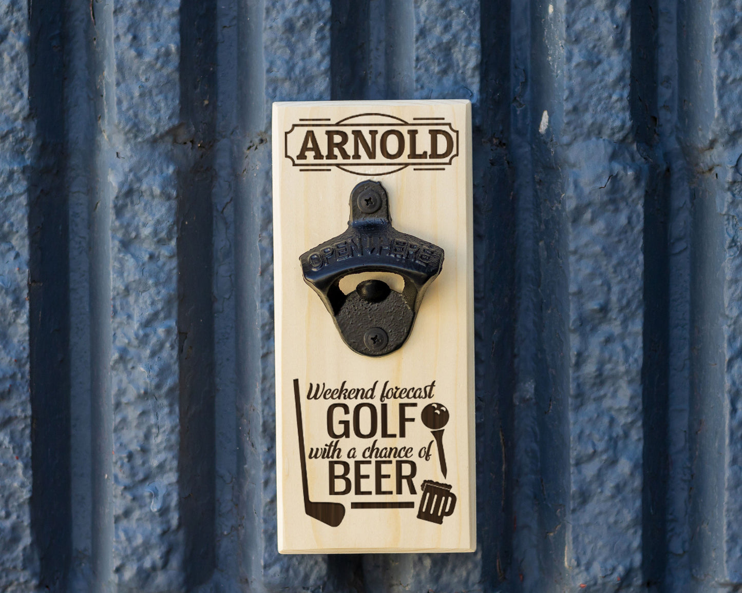 Wall Hanging Bottle Opener/ Personalized With Name/Weekend Forecast Golf With A Chance Of Beer/ Father's Day Gift