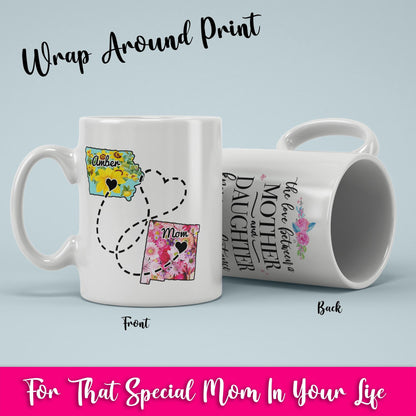 Love Between A  Mother and Daughter Knows No Distance Coffee Mug, Long Distance Gift, Mother's Day Gift, Custom With Names, Gift For Mom