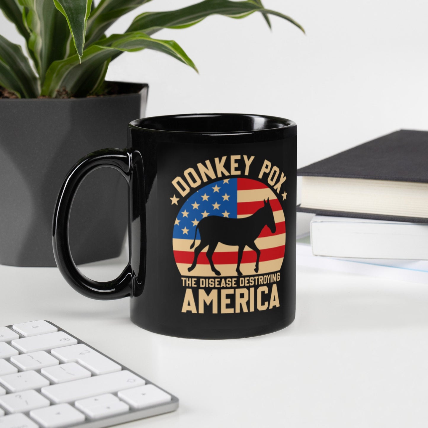 Donkey Pox The Disease Killing America/ Funny Anti Democrat Black Glossy Mug