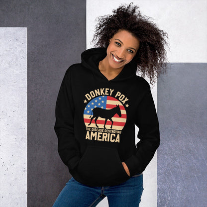 Donkey Pox The Disease Killing America/  Funny Republican Anti-Biden/ Anti Democrat/ Unisex Hoodie