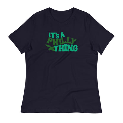 It's A Philly Thing Women's Relaxed T-Shirt