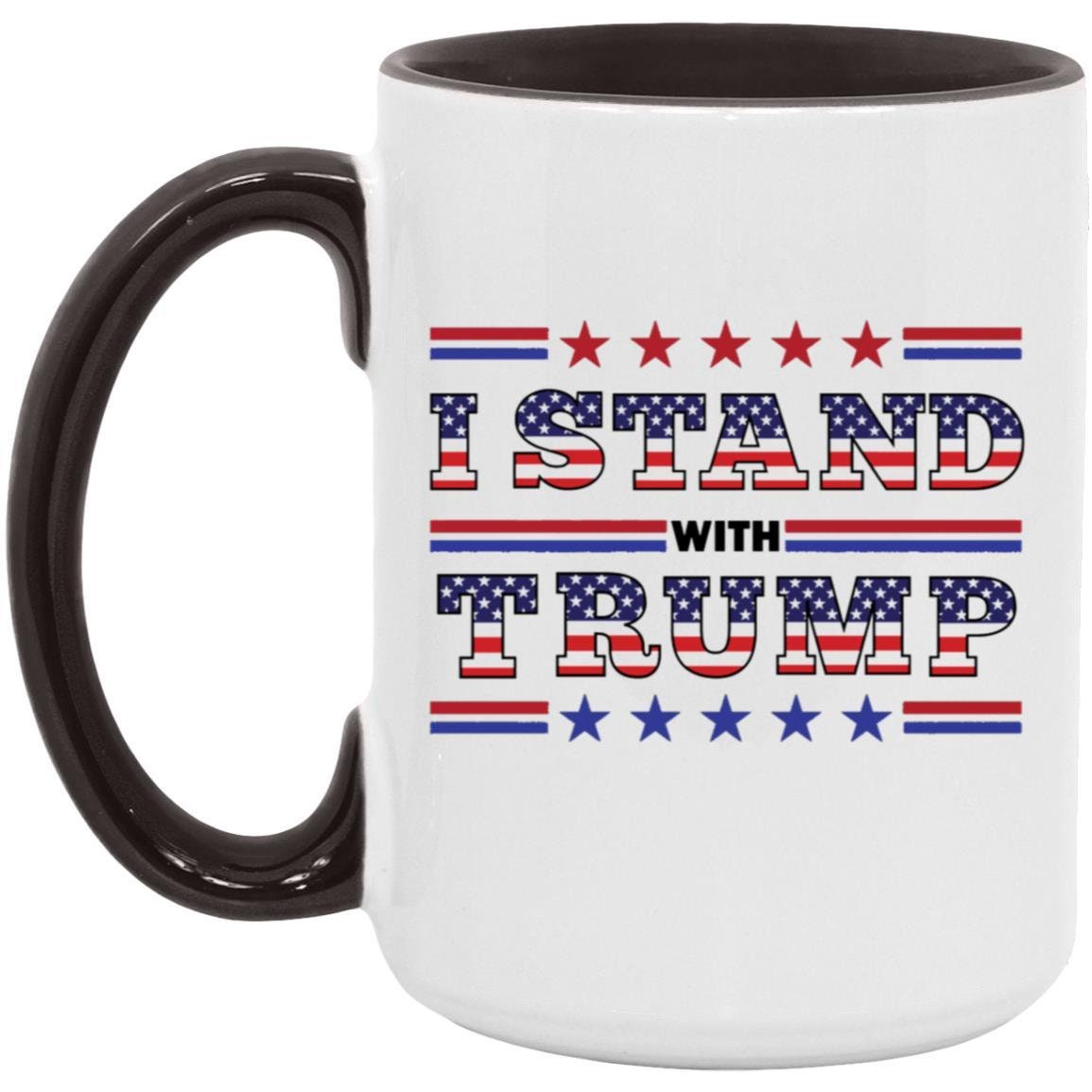 I Stand With Trump Mug, Pro America Mug, Republican Mug, Republican Gifts, Conservative Mug, Colored Mugs With Red Black and Blue Handles