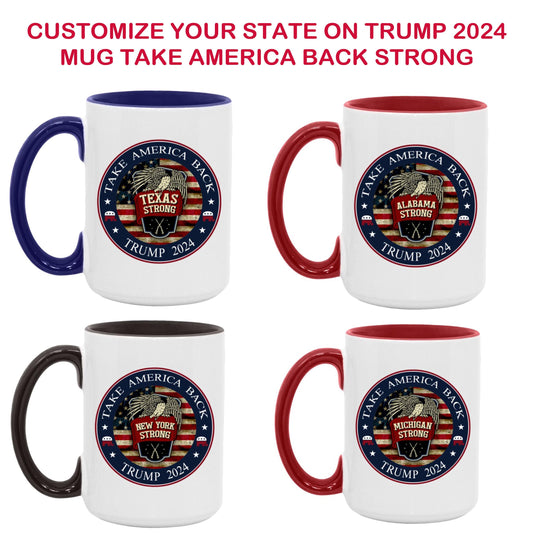 Custom "Take America Back" Trump Coffee Mug | Personalized State Design | MAGA Patriot Mug | 11oz & 15oz