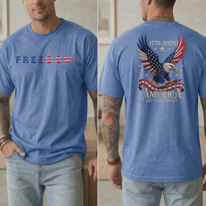 Patriotic Eagle Freedom T-Shirt, 250th Anniversary USA Pride Tee